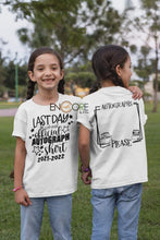 Load image into Gallery viewer, Last Day of School Autograph Tshirt