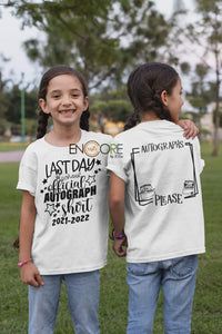 Last Day of School Autograph Tshirt