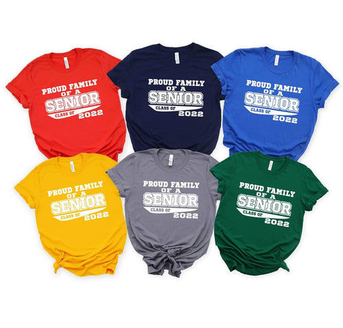 Proud Family Of A Senior Class of 2022 Tshirt